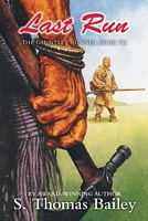 Cover of Last Run by S. Thomas Bailey