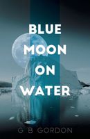 Blue Moon on Water