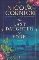 The Last Daughter of York