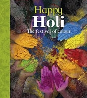 Let's Celebrate: Happy Holi