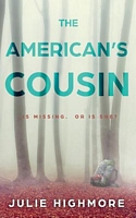 Cover of The American's Cousin by Julie Highmore