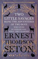 Ernest Thompson Seton's Latest Book