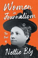 Nellie Bly's Latest Book