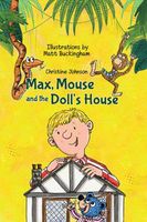 Max, Mouse and the Doll's House `
