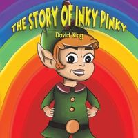 Cover of The Story of Inky Pinky by David King