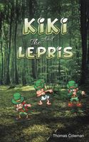 Cover of Kiki and the Lepris by Thomas Coleman