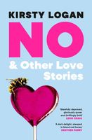 No & Other Love Stories
