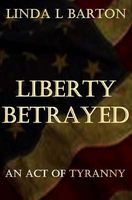 Liberty Betrayed