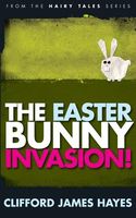 The Easter Bunny Invasion!