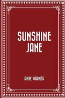 Cover of Sunshine Jane by Anne Warner