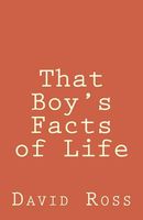 Cover of That Boy's Facts of Life by David Ross