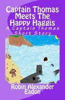 Captain Thomas Meets the Happy Haggis