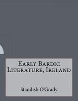 Early Bardic Literature, Ireland