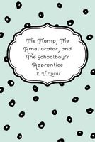 The Flamp, the Ameliorator, and the Schoolboy's Apprentice