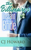The Billionaire's Instant Bride