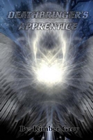 Cover of Deathbringer's Apprentice by Kimber Grey