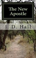 Cover of The New Apostle by J.D. Hall