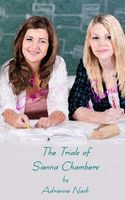 Cover of The Trials of Sienna Chambers by Miss Adrienne Nash