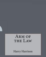 Arm of the Law