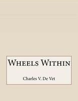 Cover of Wheels Within by Charles V. De Vet