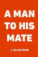 A Man to His Mate