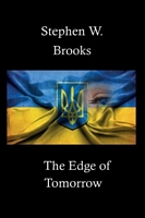 Cover of The Edge of Tomorrow by Stephen W. Brooks