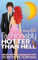 Fashionably Hotter Than Hell