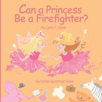 Can a Princess Be a Firefighter?