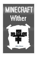 An Epic Battle with a Minecraft Wither
