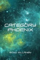 Cover of Category Phoenix by Boyd Ellanby