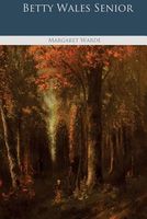 Cover of Betty Wales Senior by Margaret Warde