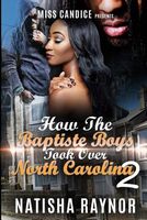 How the Baptiste Boys Took Over North Carolina 2