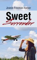 Cover of Sweet Surrender by Jeanie Freeman-Harper