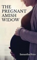 The Pregnant Amish Widow