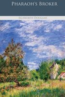 Cover of Pharaoh's Broker by Ellsworth Douglass
