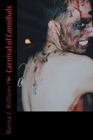 Cover of Carnival of Cannibals by Marisa L. Williams