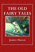 The Old Fairy Tales