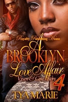Cover of A Brookyn Love Affair 4 by Tya Marie