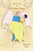 Cover of Lord Lone and the Missing Empress by Barbara Boot