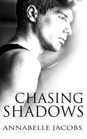 Chasing Shadows