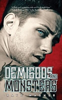 Demigods and Monsters