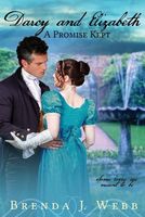 Darcy and Elizabeth - A Promise Kept