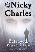 Betrayed: Days of the Rogue