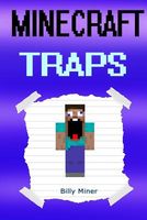 Minecraft Adventures with Dangerous Traps