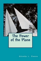 Cover of The Power of the Plane by Glenda L. Owens