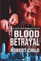 Cover of Blood Betrayal by Robert Child