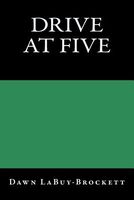 Cover of Drive at Five by Dawn Labuy-Brockett
