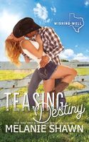 Teasing Destiny
