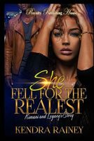 She Fell for the Realest