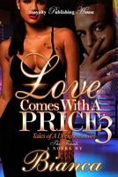 Love Comes with a Price 3: The Finale